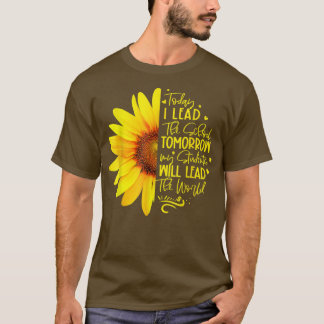 I Lead The School Tomorrow My Students Will Lead T T-Shirt
