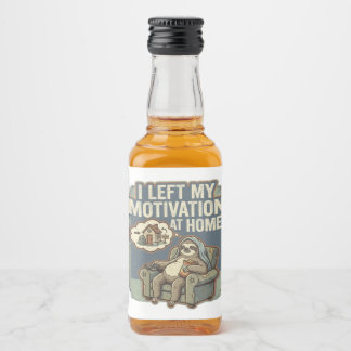 I Left My Motivation At Home Funny Sloth Quote Alkoholflaschenetikett