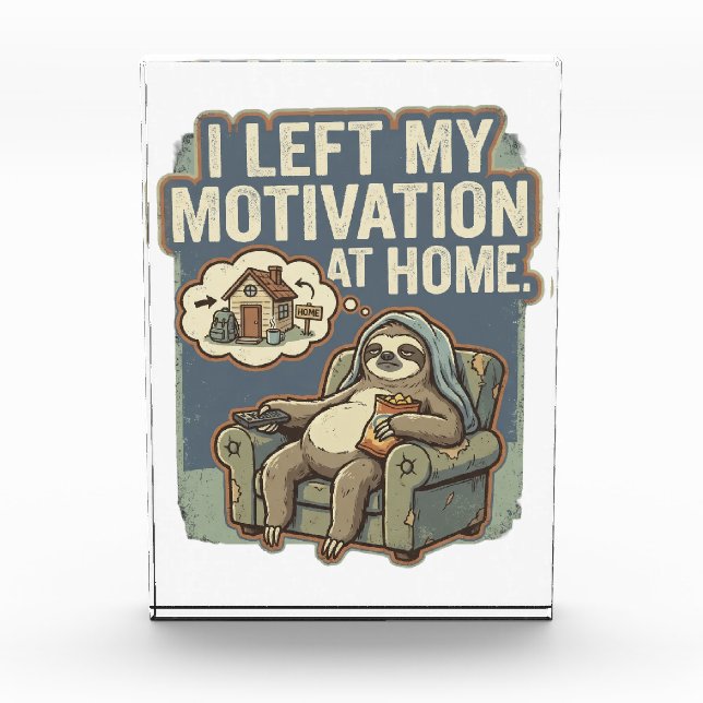 I Left My Motivation At Home Funny Sloth Quote Fotoblock (Vorderseite)