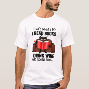 i lese Buch i drink wine T - Shirt