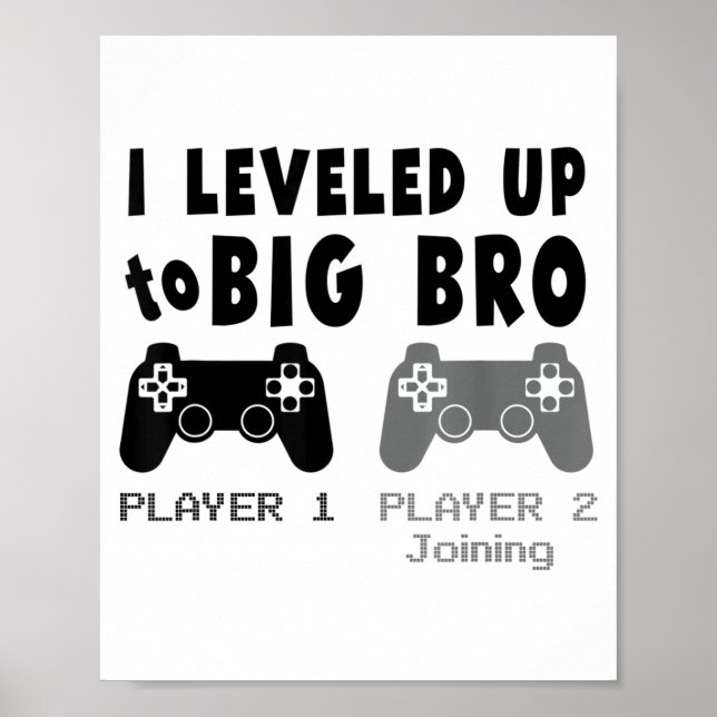 I Leveled Up To Big Brother _ Funny Gamer New Brot Poster (Vorne)