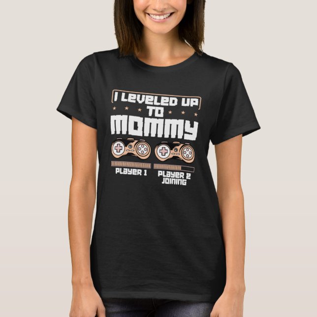 I Leveled Up To Mommy Video Game Player Gamer Moth T-Shirt (Vorderseite)