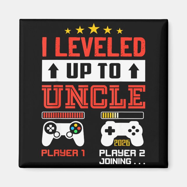 I Leveled Up To Uncle 2026 I'm Going To Be Uncle 2 Magnet (Vorne)