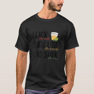 I Lick Salt Swallow Tequila Sind zum Kotzen Limon T-Shirt
