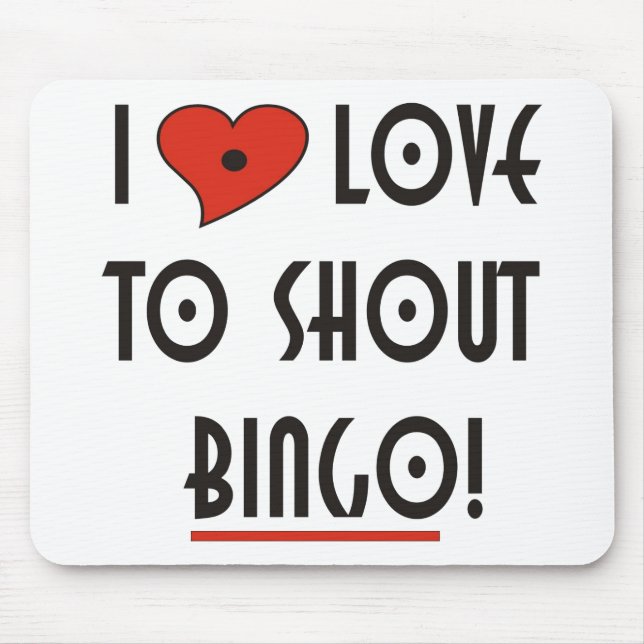 I Liebe2 Shout Bingo Mouse Pad Mousepad (Vorne)