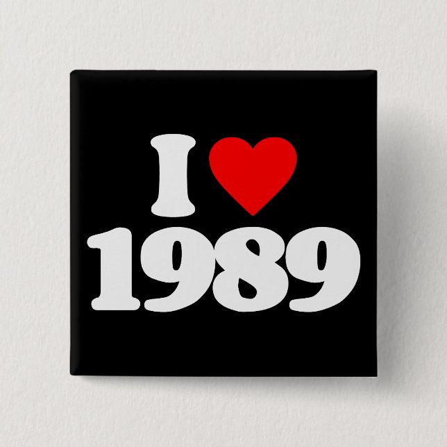 I LIEBE 1989 BUTTON (Vorderseite)