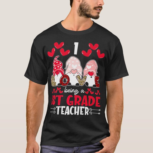 I Liebe 1. Klasse Lehrerin Valentines Gnome Pr T-Shirt (Vorderseite)