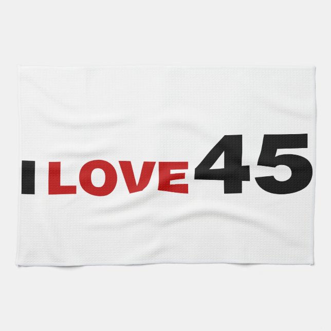 I Liebe 45 Geschirrtuch (Horizontal)