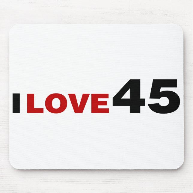 I Liebe 45 Mousepad (Vorne)