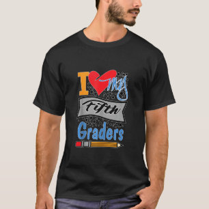 I Liebe 5. Klasse Lehrer T-Shirt