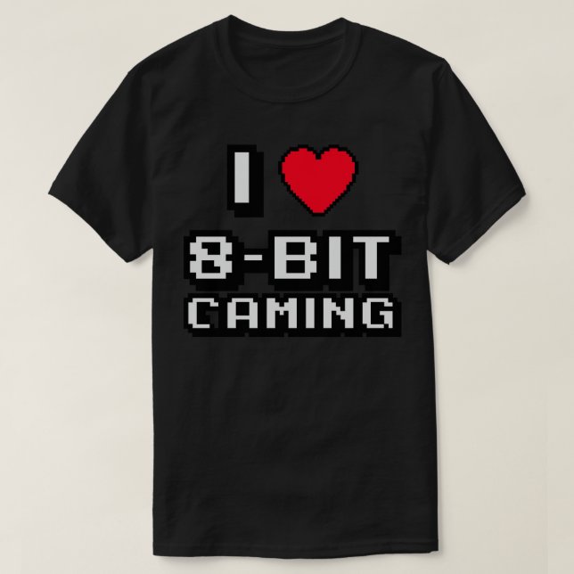 I Liebe 8-Bit-Gaming T-Shirt (Design vorne)