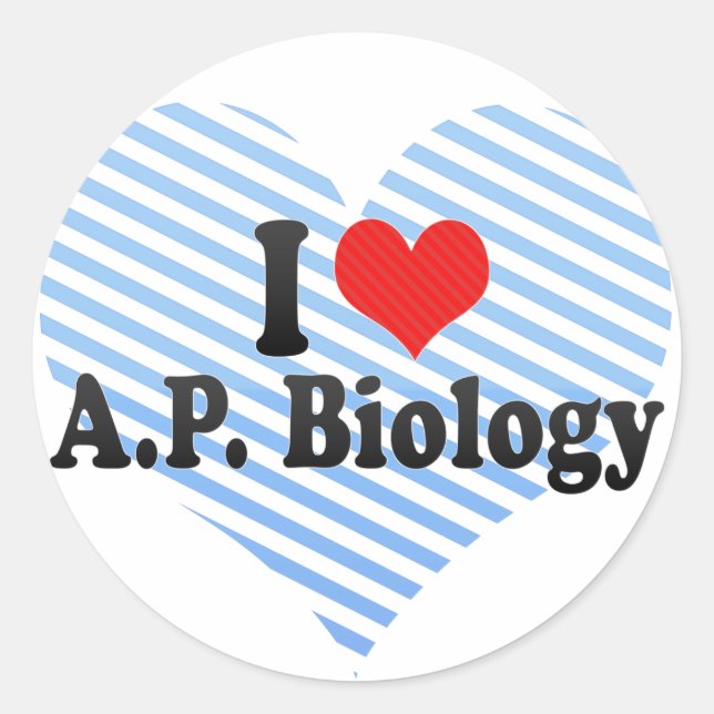I Liebe A.P. Biology Runder Aufkleber (Vorderseite)