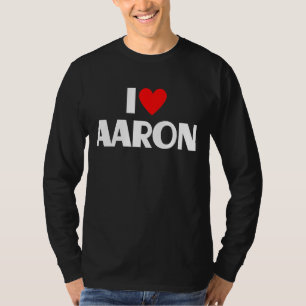 I Liebe Aaron I Heart Aaron T-Shirt