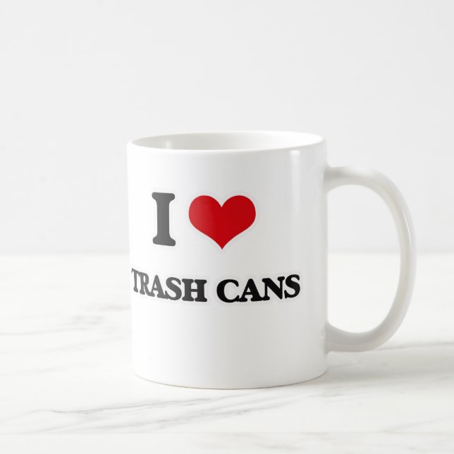 I Liebe-Abfall-Dosen Tasse (Rechts)