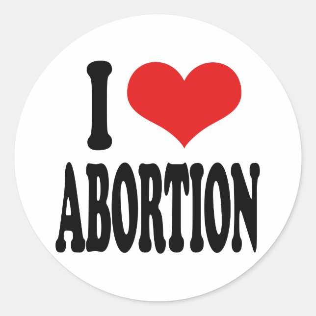I Liebe Abortion Runder Aufkleber (Vorderseite)