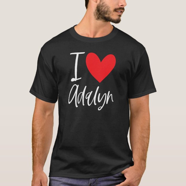 I Liebe Adalyn Name Personalisiert Girl Frau Beste T-Shirt (Vorderseite)