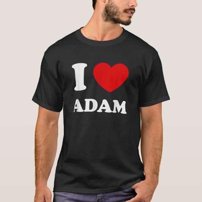 I Liebe Adam I Heart Adam Funny Vorname Adam T-Shirt (Vorderseite)