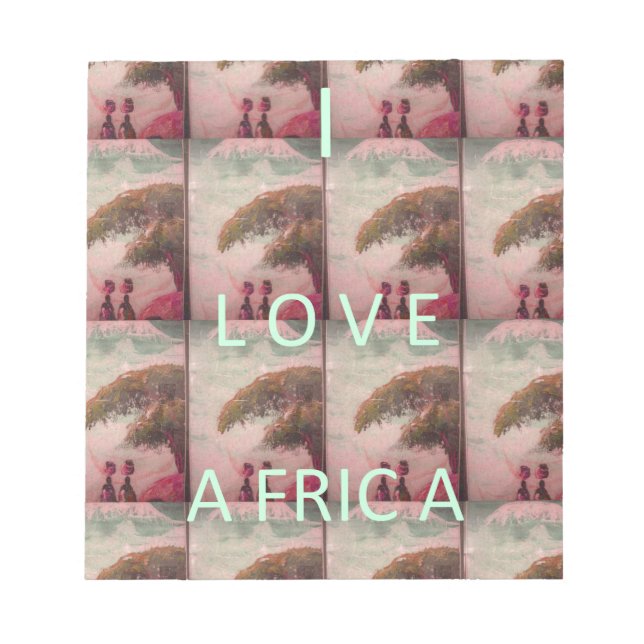 I Liebe Afrika - Kulturlandschaftsmuster Notizblock (Vorderseite)