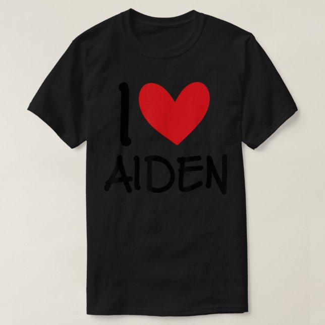 I Liebe Aiden Name Personalisiert Men Typ BESTE FR T-Shirt (Design vorne)