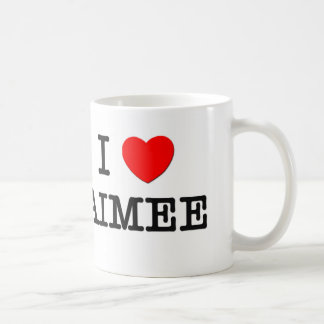 I Liebe Aimee Tasse