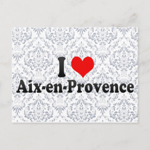 I Liebe Aix-en-Provence, Frankreich Postkarte
