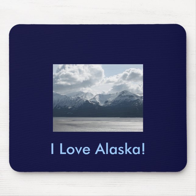 I Liebe Alaska! Mousepad (Vorne)