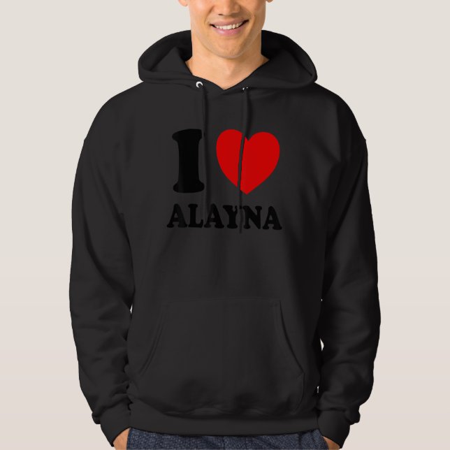 I Liebe Alayna Hoodie (Vorderseite)