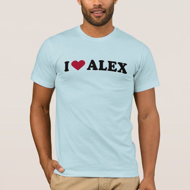 I LIEBE ALEX T-Shirt (Vorderseite)
