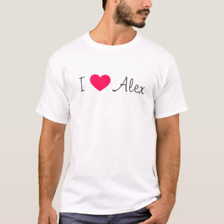 I LIEBE ALEX T-Shirt