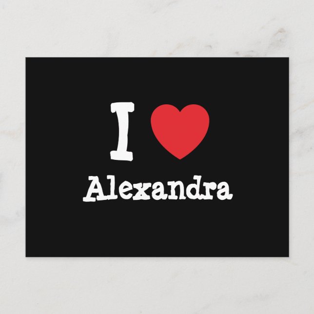 I Liebe Alexandra T - Shirt Postkarte (Vorderseite)