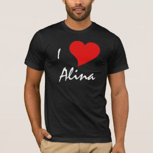 I Liebe Alina - Alina Lieben T-Shirt