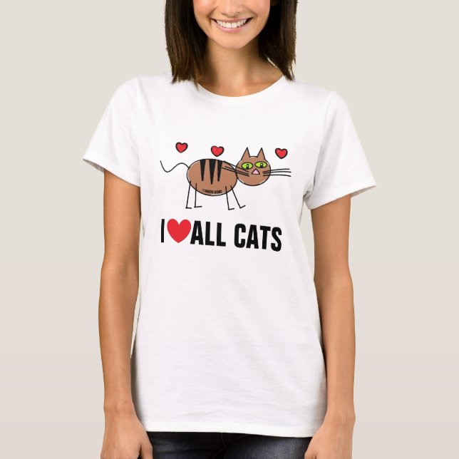 I Liebe Alle Katzen T Shirt (Vorderseite)