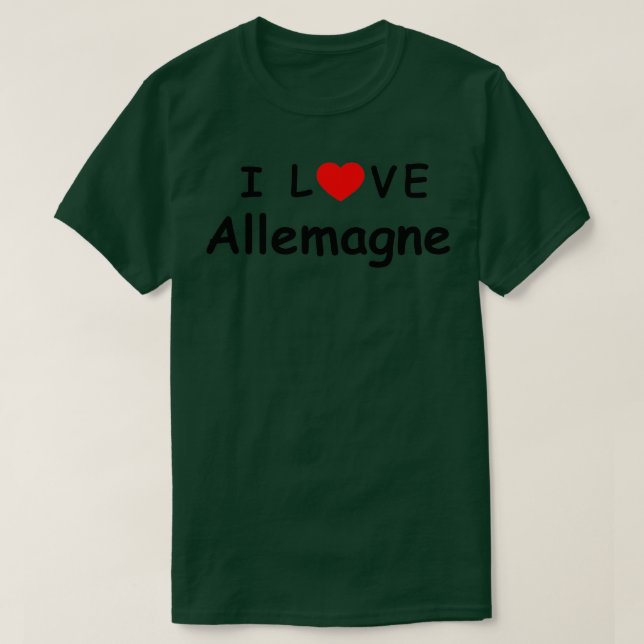 i Liebe Allemagne jetzt 1 T-Shirt (Design vorne)
