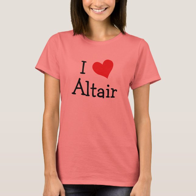 I Liebe Altair T-Shirt (Vorderseite)