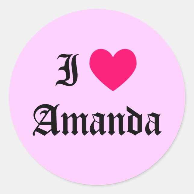 I Liebe Amanda Runder Aufkleber (Vorderseite)