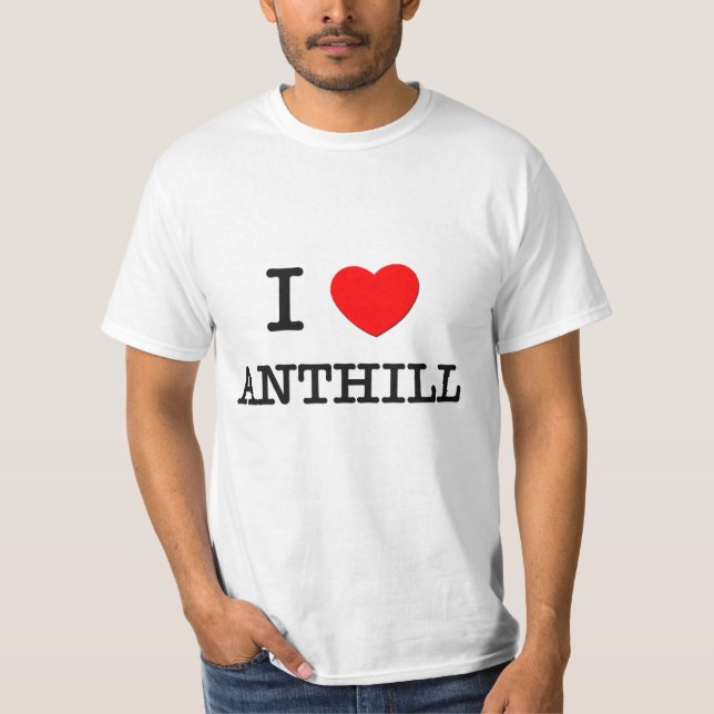 I Liebe-Ameisenhaufen T-Shirt (Vorderseite)
