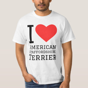 I Liebe American Staffordshire Terrier T-Shirt