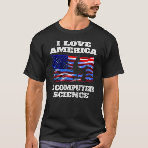 I Liebe Amerika und Informatik T-Shirt