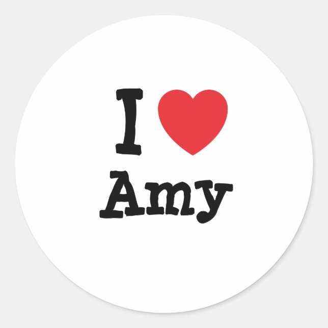 I Liebe Amy heart T - Shirt Runder Aufkleber (Vorderseite)