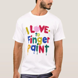I Liebe an Finger Paint T-Shirt
