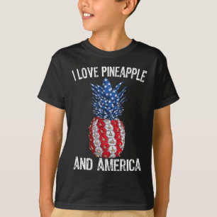 I Liebe Ananas und amerikanische Flagge USA 4. Jul T-Shirt