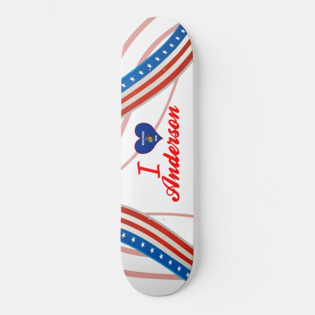 I Liebe Anderson, Wisconsin Skateboard (Vorderseite)