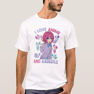 I Liebe Anime and Axolotls - Kawaii Otaku - Niedli T-Shirt