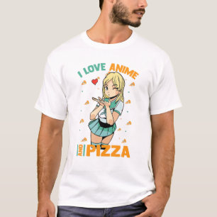 I Liebe Anime and Pizza - Niedlich Kawaii - Manga  T-Shirt
