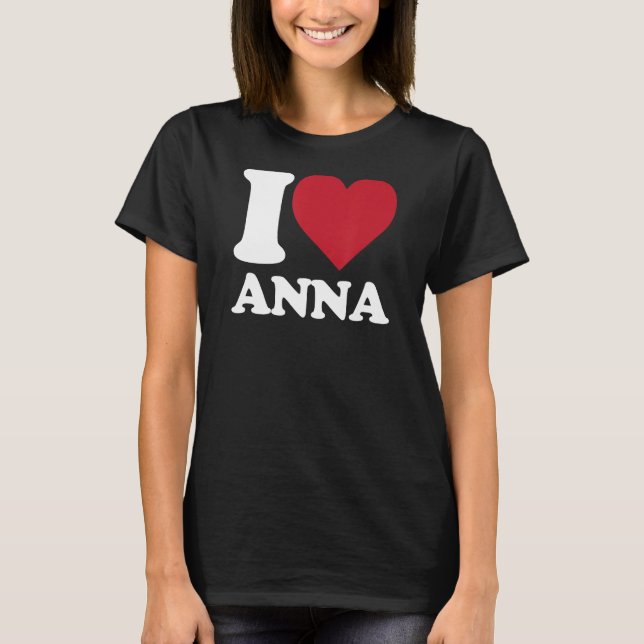 I Liebe Anna - I heart Anna T-Shirt (Vorderseite)