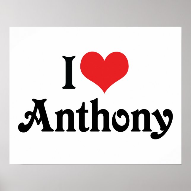 I Liebe Anthony Poster (Vorne)