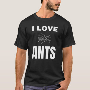 I Liebe Ants T-Shirt