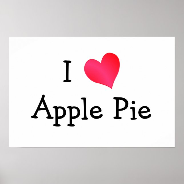 I Liebe Apple Pie Poster (Vorne)