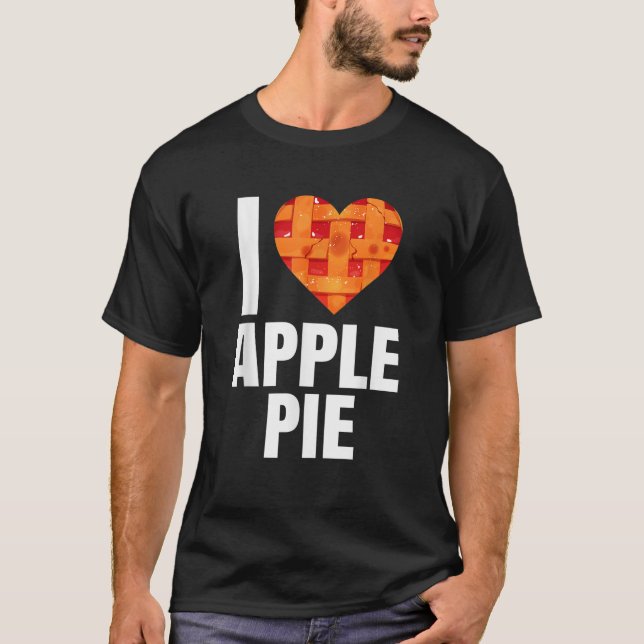 I Liebe Apple Pie T Shirt (Vorderseite)