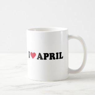 I LIEBE APRIL KAFFEETASSE